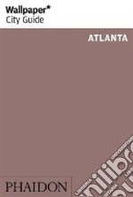 Atlanta. Ediz. inglese libro