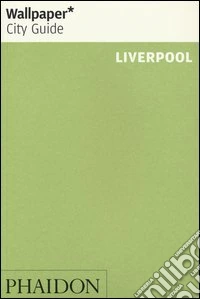Liverpool. Ediz. inglese