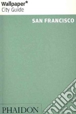 San Francisco. Ediz. inglese libro