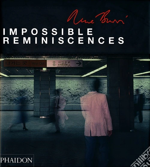 Impossible reminiscences. Ediz. illustrata