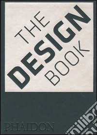 The design book. Ediz. illustrata libro