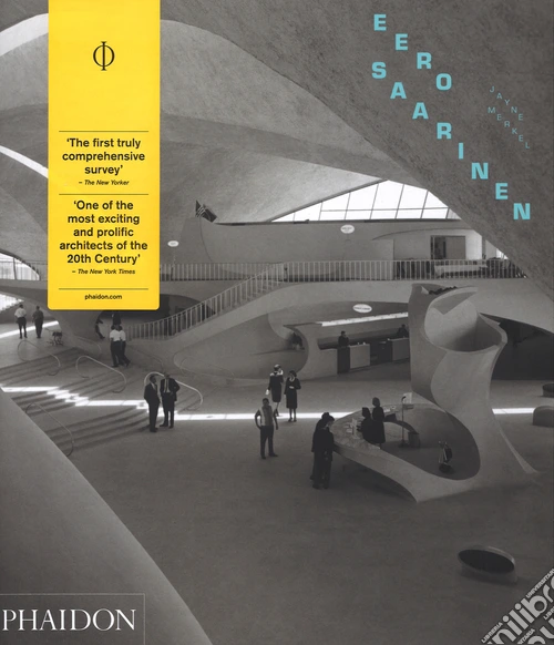 Eero Saarinen. Ediz. inglese