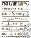 C'est la vie. The wonderful world of Sempé. Ediz. illustrata libro