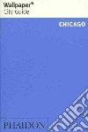 Chicago. Ediz. inglese libro
