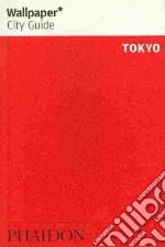 Tokyo. Ediz. inglese libro