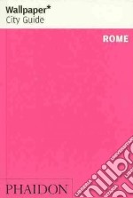 Rome. Ediz. inglese libro