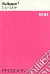 Rome. Ediz. inglese libro