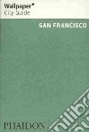 San Francisco. Ediz. inglese libro