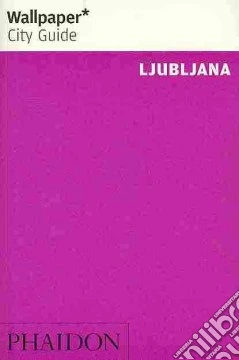 Ljuibljana. Ediz. inglese
