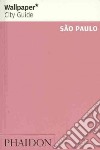 São Paulo. Ediz. inglese libro