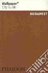 Budapest. Ediz. inglese libro