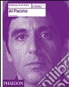 Al Pacino. Anatomy of an actor. Ediz. illustrata libro di Longworth Karina