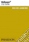 Rio de Janeiro. Ediz. inglese libro