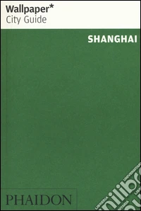 Shanghai. Ediz. inglese