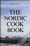 The Nordic baking book libro di Nilsson Magnus