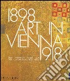 Art in Vienna 1898-1918. Ediz. illustrata libro