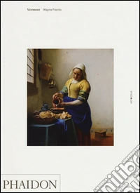 Vermeer. Ediz. illustrata