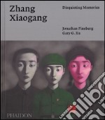 Zhang Xiaogang. Disquieting memories. Ediz. illustrata libro