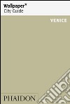 Venice. Ediz. inglese libro