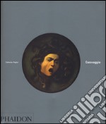 Caravaggio. Ediz. illustrata