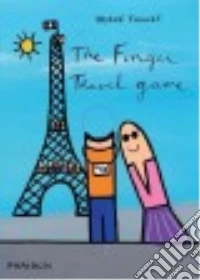 The finger travel game. Ediz. illustrata libro