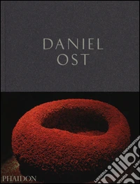 Daniel Ost. Floral art and the beuty of impermanence. Ediz. illustrata libro