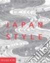 Japan style. Ediz. inglese libro