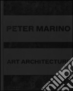 Art architecture. Ediz. illustrata libro