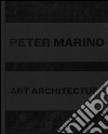 Art architecture. Ediz. illustrata libro di Marino Peter