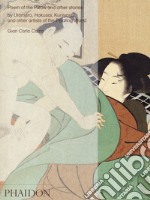 Poem of the pillow and other stories by Utamaro Hokusai, Kuniyoshi and other artists of the floating world. Ediz. a colori