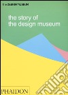 The story of the design museum libro