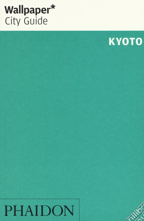 Kyoto. Ediz. inglese