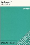 Kyoto. Ediz. inglese libro