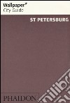 St Petersburg. Ediz. inglese libro