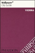 Vienna. Ediz. inglese libro