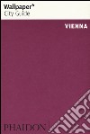 Vienna. Ediz. inglese libro