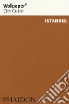 Istanbul. Ediz. inglese libro