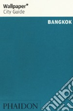 Bangkok. Ediz. inglese libro