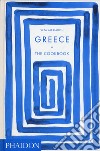 Greece. The cookbook libro di Alexiadou Vefa