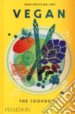 Vegan: the cookbook libro