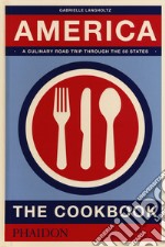 America. The cookbook libro