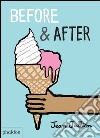 Before & after. Ediz. a colori libro di Jullien Jean