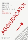 Going once. 250 years of culture, taste and collecting at Christie's. Ediz. italiana libro