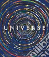 Universe. Exploring the astronomical world. Ediz. a colori libro