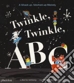 Twinkle, Twinkle, ABC. Ediz. a colori