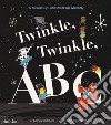 Twinkle, Twinkle, ABC. Ediz. a colori libro di Saltzberg Barney