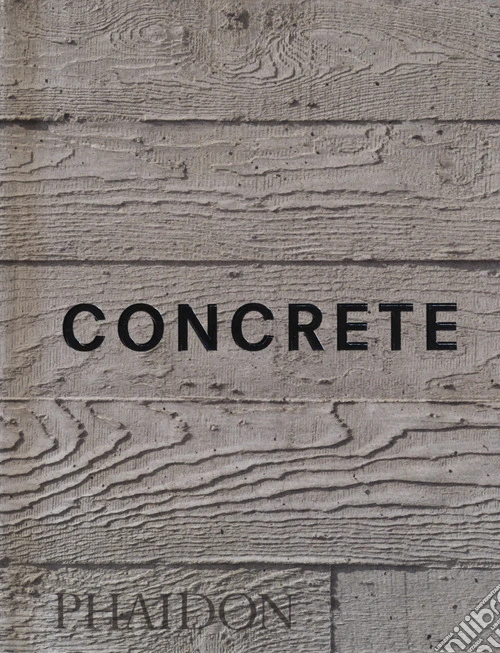 Concrete. Ediz. a colori