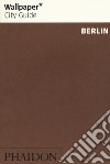 Berlin. Ediz. inglese libro