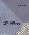 Grafton architects. Ediz. illustrata libro