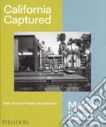 California captured. Mid-century modern architecture. Marvin Rand. Ediz. illustrata libro